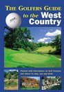 The Golfers Guide to the West Country