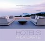 Hotels a La Carte Provence  Cote d Azur
