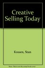 Creative Selling Today