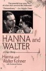 Hanna and Walter A Love Story