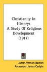 Christianity In History A Study Of Religious Development