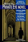Writing the Private Eye Novel A Handbook by the Private Eye Writers of America