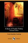 A Study of Pueblo Pottery