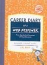 Career Diary of a Web Designer Thirty Days Behind the Scenes With a Professional