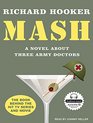 MASH A Novel About Three Army Doctors