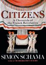 Citizens A Chronicle of the French Revolution Library Edition