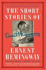 The Short Stories of Ernest Hemingway The Hemingway Library Collector's Edition