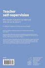 Teacher SelfSupervision Why teacher evaluation has failed and what we can do about it