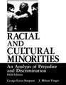 Racial and Cultural Minorities  An Analysis of Prejudice and Discrimination