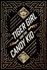 Tiger Girl and the Candy Kid Americas Original Gangster Couple