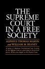 The Supreme Court in a Free Society