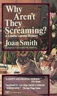 Why Aren't They Screaming? (Loretta Lawson, Bk 2 )