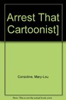 Arrest That Cartoonists