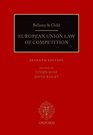 Bellamy and Child European Union Law of Competition 2013 Pack