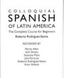 Colloquial Spanish of Latin America The Complete Course for Beginners