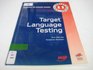 Testing in the Target Language