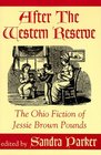 After the Western Reserve The Ohio Fiction of Jessie Brown Pounds