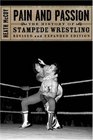 Pain and Passion The History of Stampede Wrestling