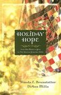 Holiday Hope: Twice Loved / Everlasting Song