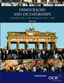 Democracies and Dictatorships Euorpe and the World 19191989
