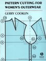 Pattern Cutting for Women's Outerwear