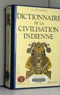 Dictionnaire de la Civilisation Indienne