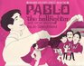 Pablo the bullfighter And other stories