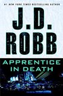Apprentice in Death (In Death, Bk 43)
