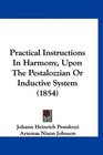 Practical Instructions In Harmony Upon The Pestalozzian Or Inductive System