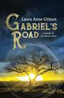 Gabriel's Road A Novella of the Devil's West