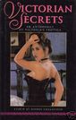 Victorian secrets: An anthology of Victorian erotica