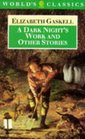 A Dark Night's Work and Other Stories (The World's Classics)