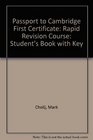 Passport to Cambridge First Certificate Rapid Revision Course Student's Book with Key