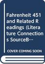 Fahrenheit 451 and Related Readings (Literature Connections SourceBook)
