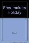 Shoemakers Holiday