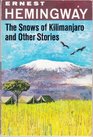 The Snows of Kilimanjaro & Other Stories