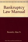 Bankruptcy Law Manual