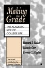 Making the Grade The Academic Side of College Life