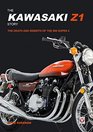The Kawasaki Z1 Story The Death and Rebirth of the 900 Super 4