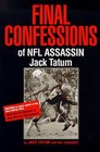 Final Confessions of NFL Assassin Jack Tatum
