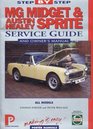 MG Midget and Austin Healey Sprite StepbyStep Service Guide