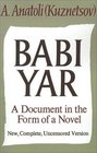 Babi Yar A Docutment in the Form of a Novel New Complete Uncensored Version