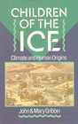 Children of the Ice Climate and Human Origins