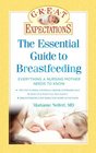 Great Expectations The Essential Guide to Breastfeeding