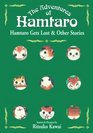 Hamtaro Gets Lost and Other Stories