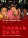 Fountains in the Dust