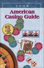 American Casino Guide 2008 Edition