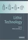 Lithic Technology Measures of Production Use and Curation