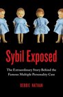 Sybil Exposed The Extraordinary Story Behind the Famous Multiple Personality Case