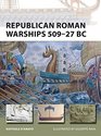 Republican Roman Warships 50927 BC